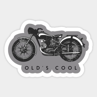 Old is cool this my Motorcycle Sticker